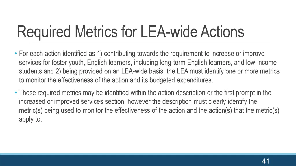 required metrics for lea wide actions