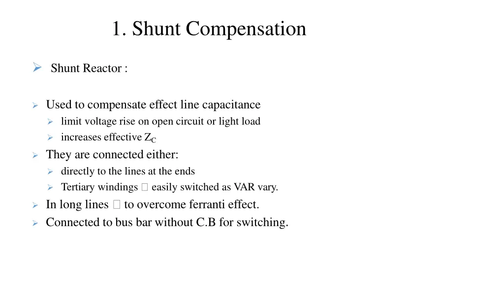 1 shunt compensation