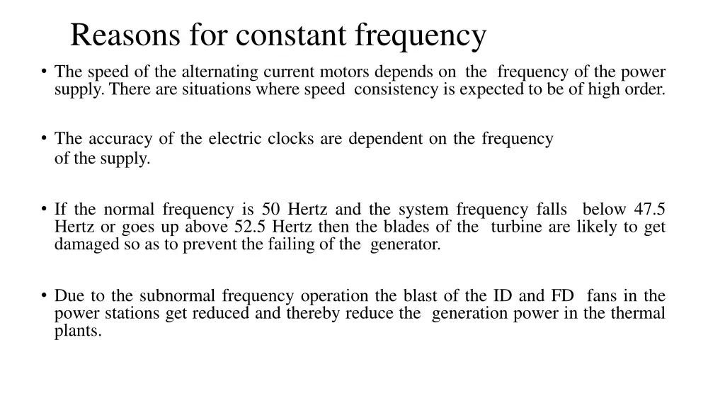 reasons for constant frequency the speed