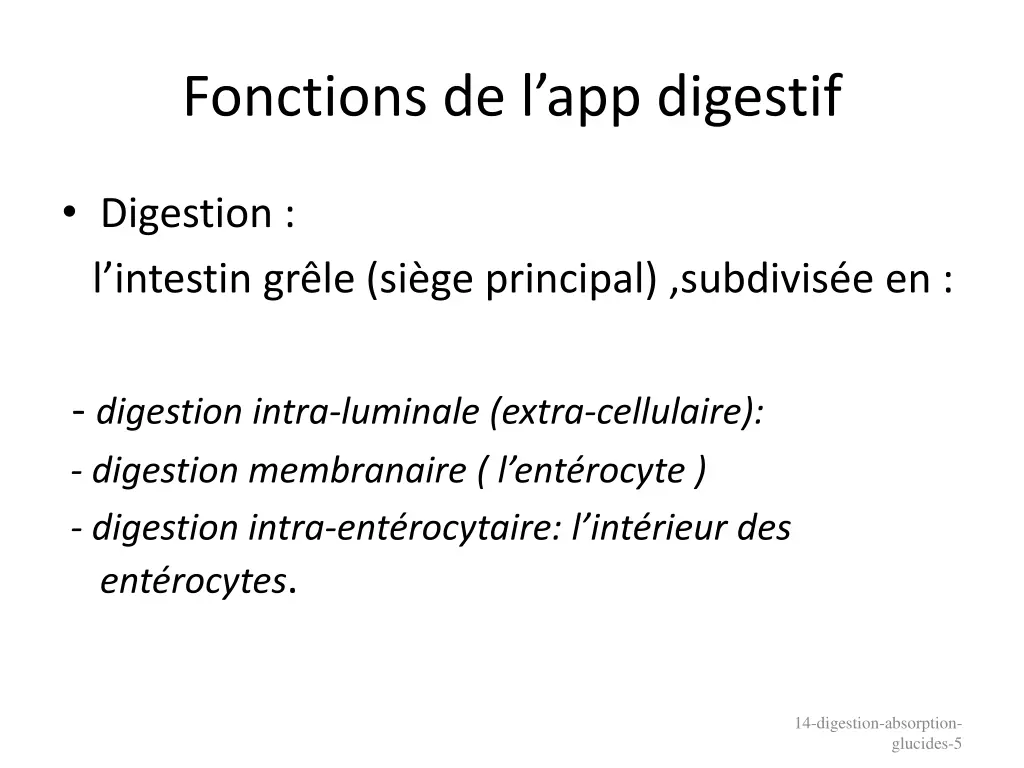 fonctions de l app digestif