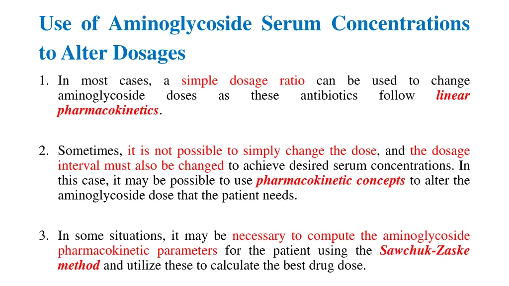 use of aminoglycoside serum concentrations 1