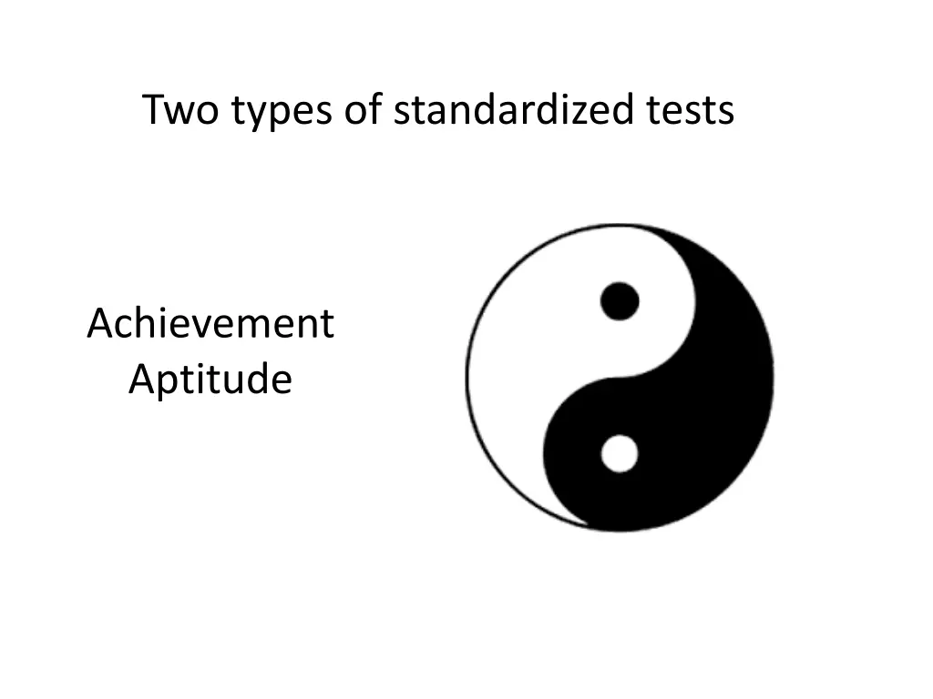 two types of standardized tests