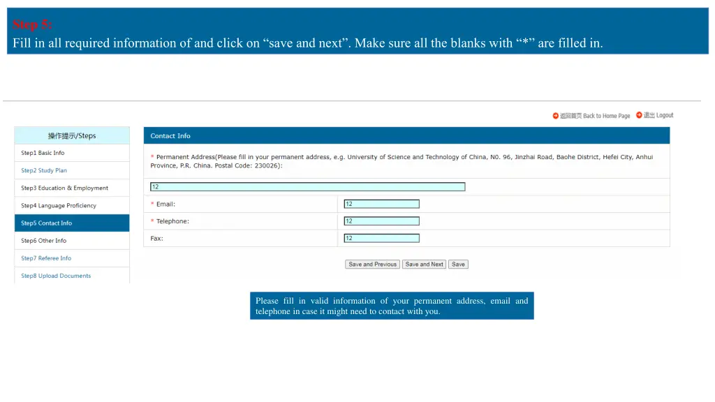 step 5 fill in all required information