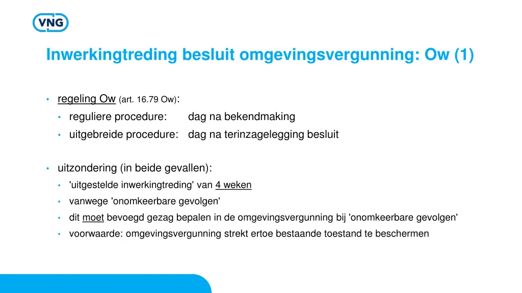 inwerkingtreding besluit omgevingsvergunning ow 1