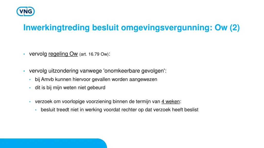 inwerkingtreding besluit omgevingsvergunning ow 2