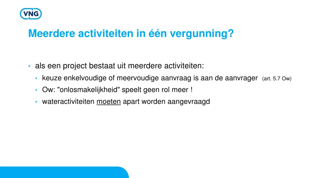 meerdere activiteiten in n vergunning