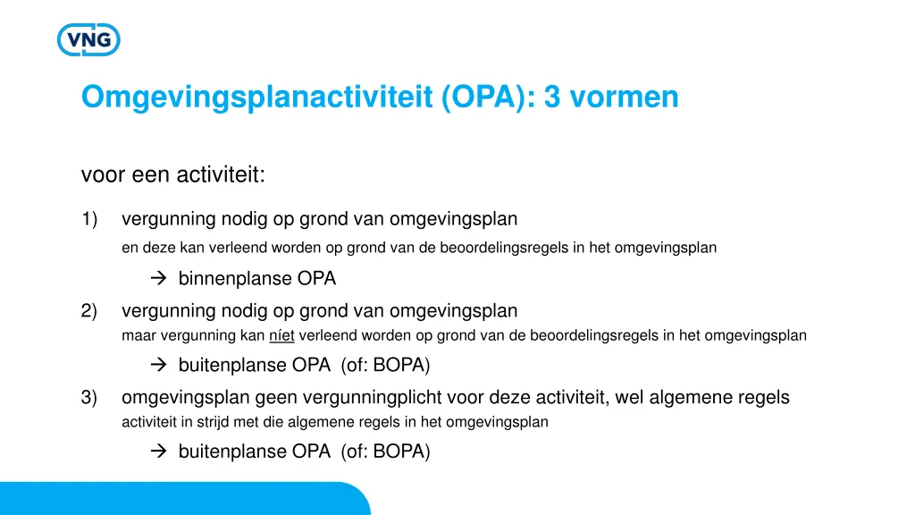 omgevingsplanactiviteit opa 3 vormen