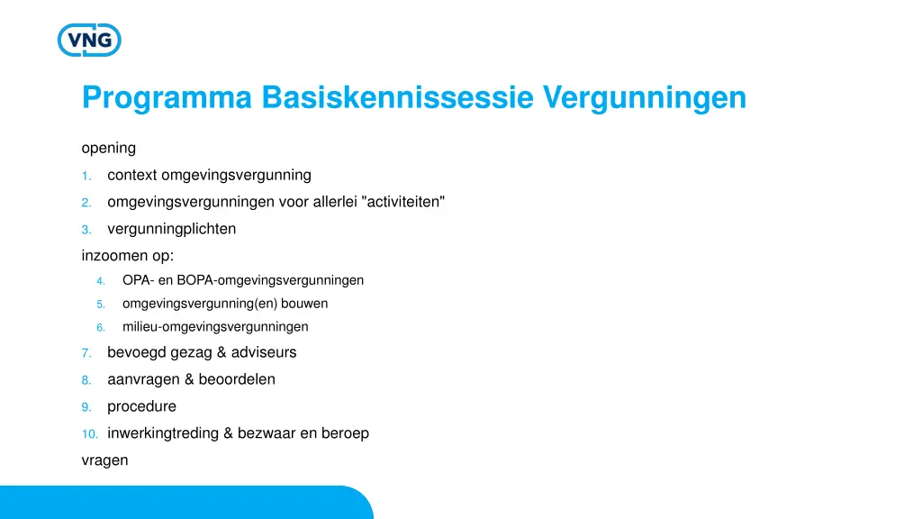 programma basiskennissessie vergunningen