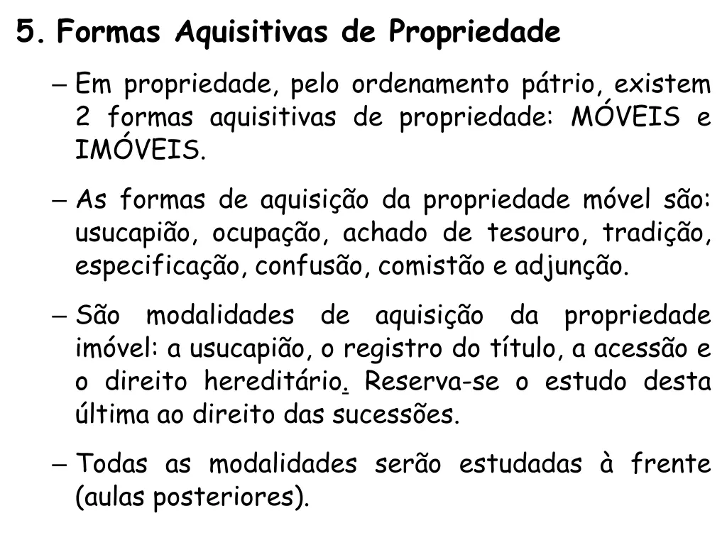 5 formas aquisitivas de propriedade