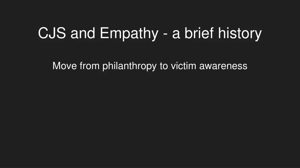 cjs and empathy a brief history