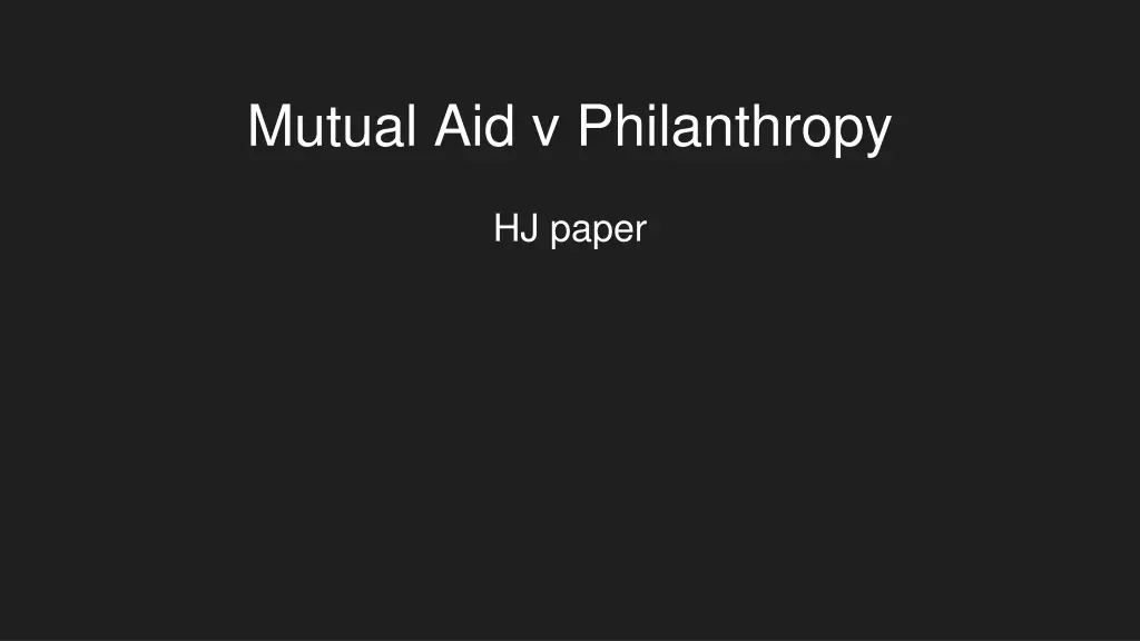 mutual aid v philanthropy