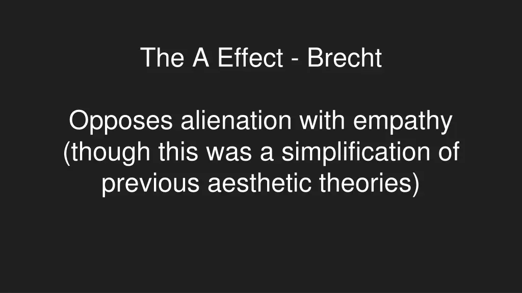 the a effect brecht