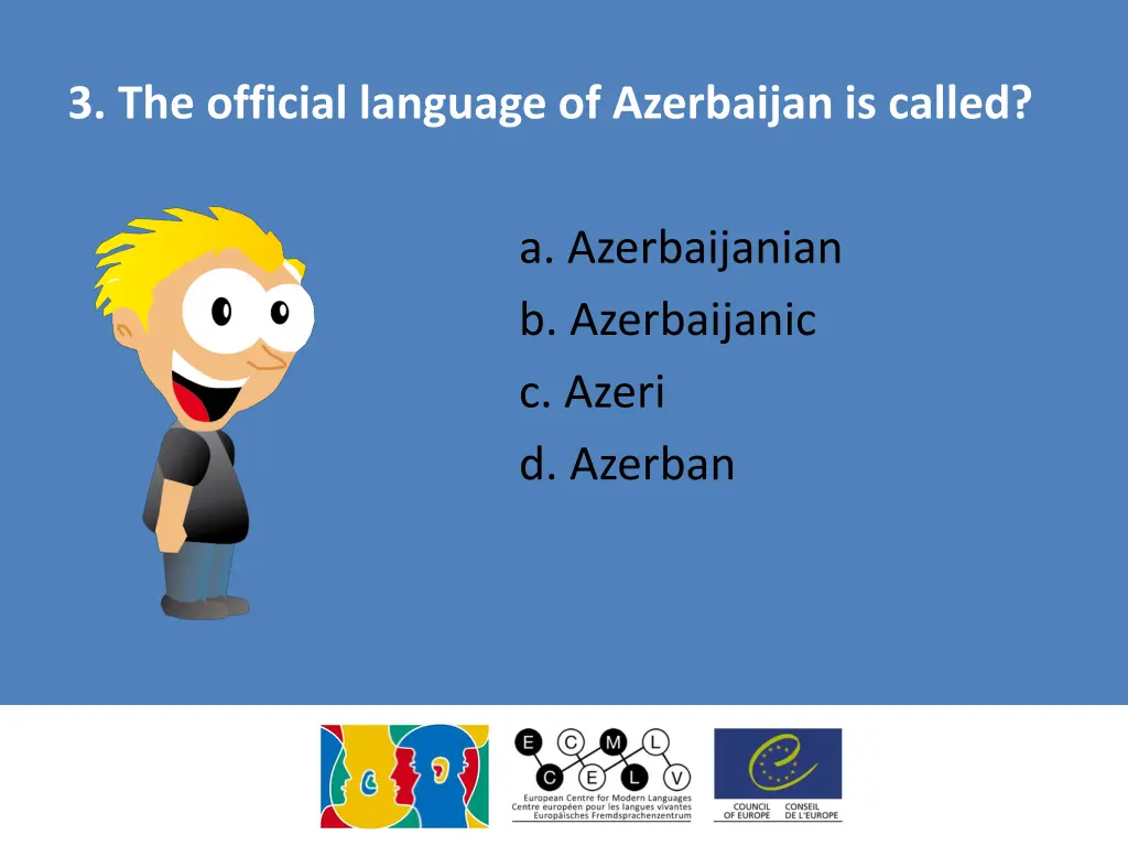 3 the official language of azerbaijan is called