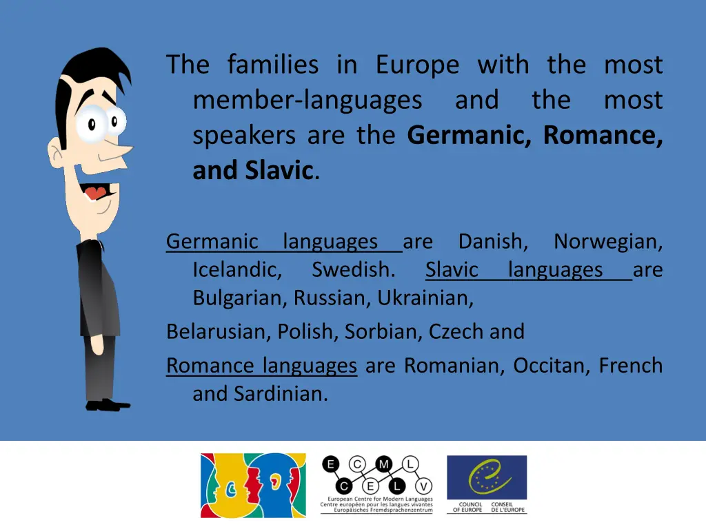 the families in europe with the most member