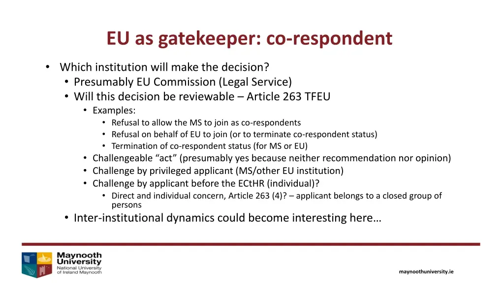 eu as gatekeeper co respondent