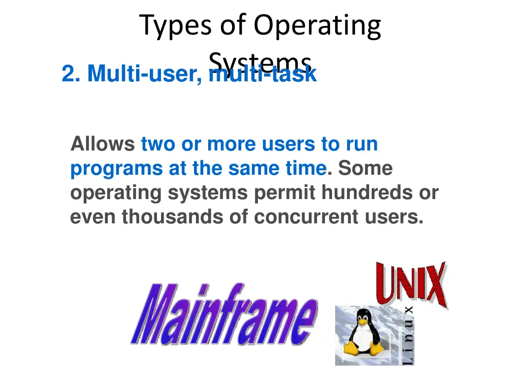 types of operating systems 2 multi user multi task