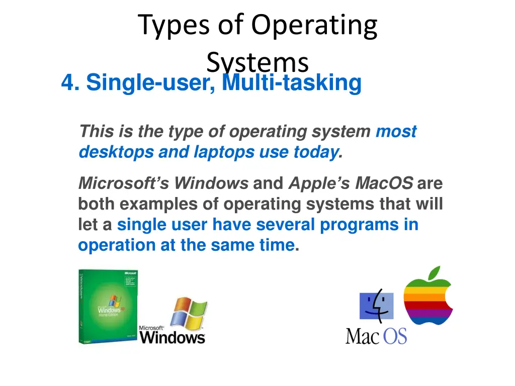 types of operating systems 4 single user multi