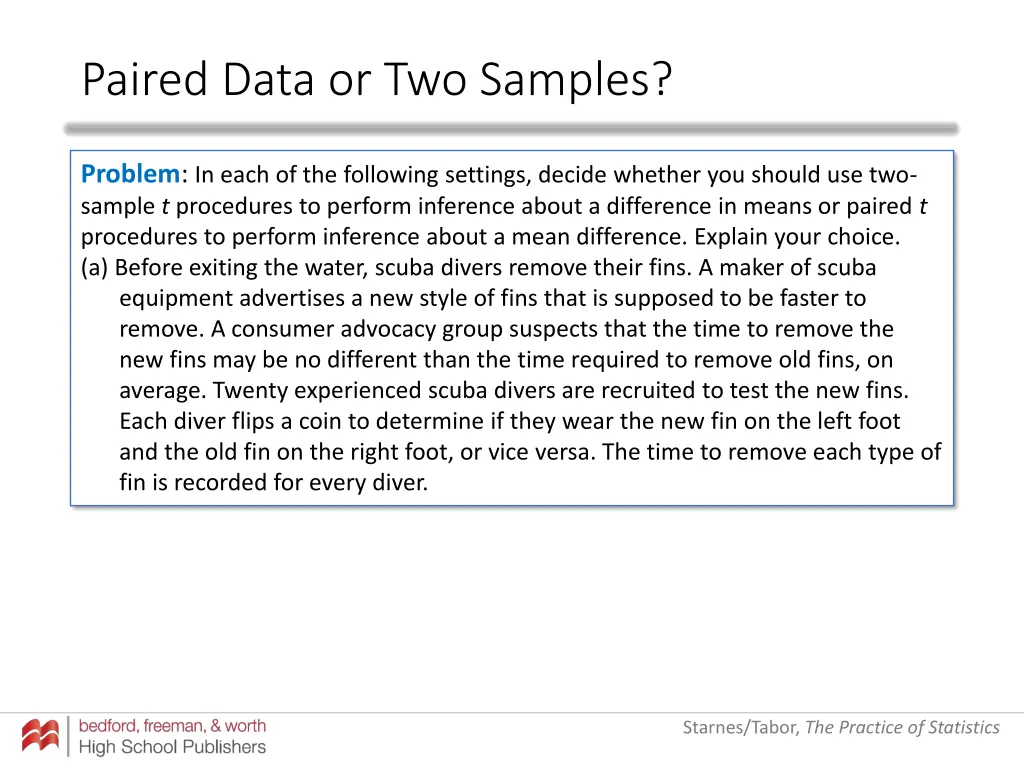 paired data or two samples 3