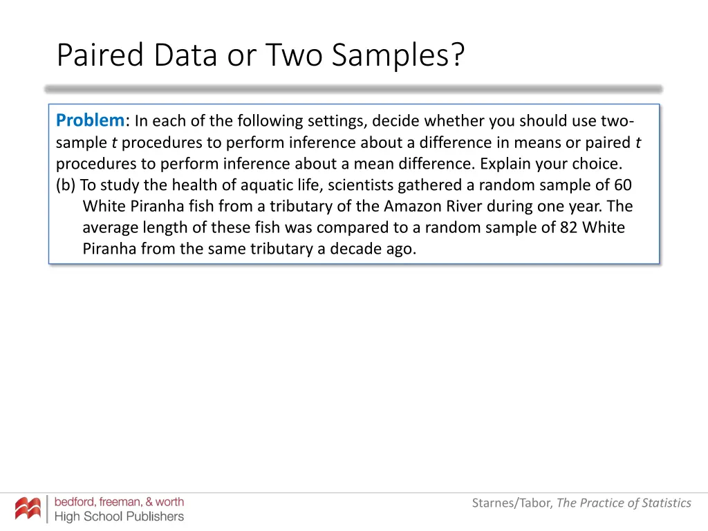 paired data or two samples 5