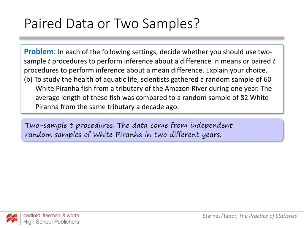 paired data or two samples 6