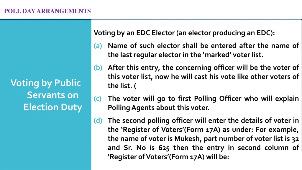 poll day arrangements 35