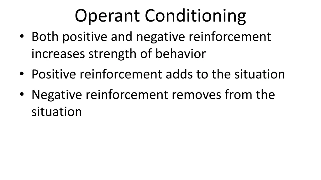 operant conditioning both positive and negative