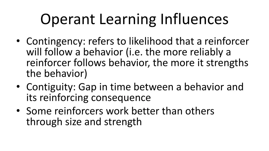 operant learning influences