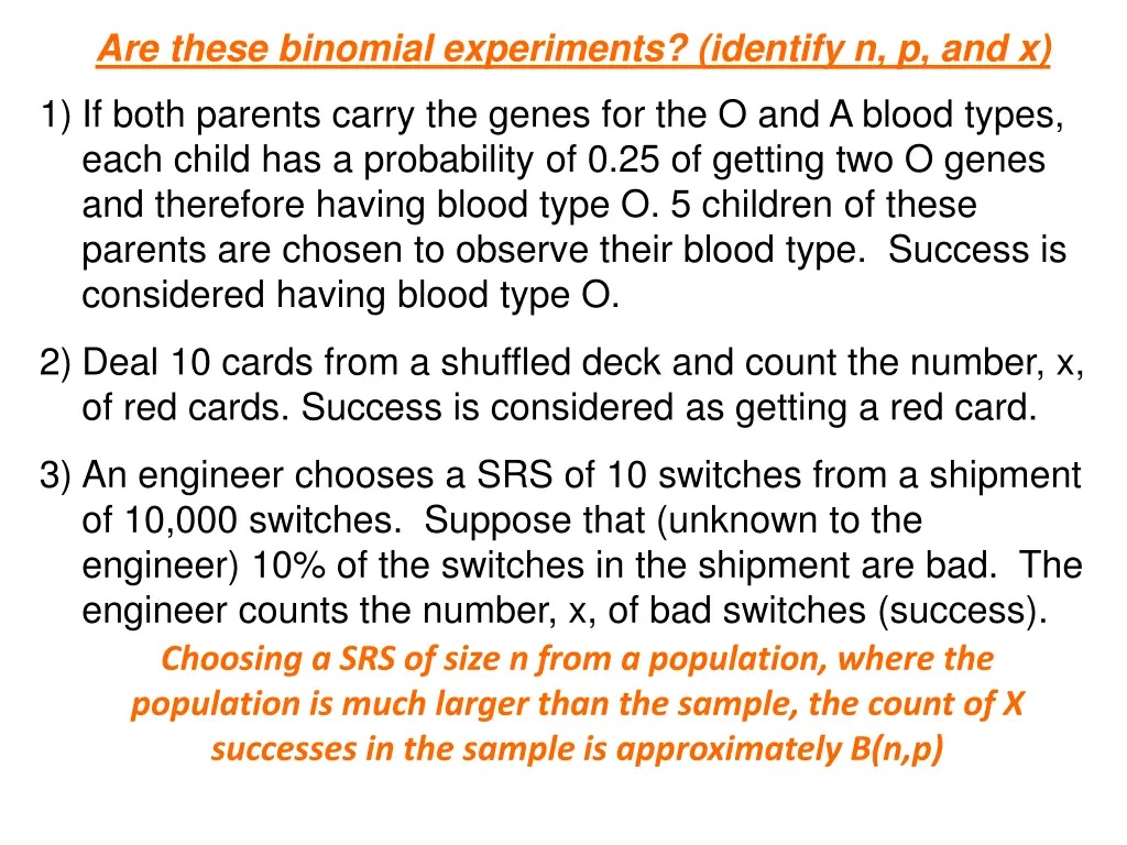 are these binomial experiments identify n p and x