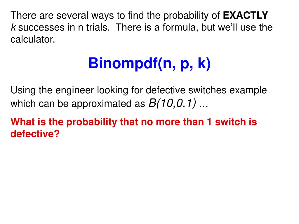 there are several ways to find the probability