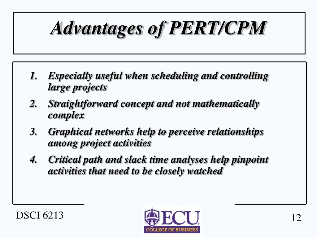 advantages of pert cpm