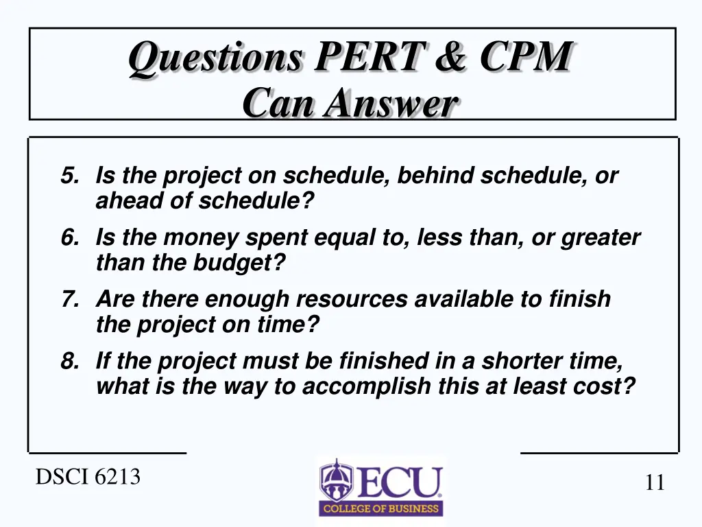 questions pert cpm can answer 1