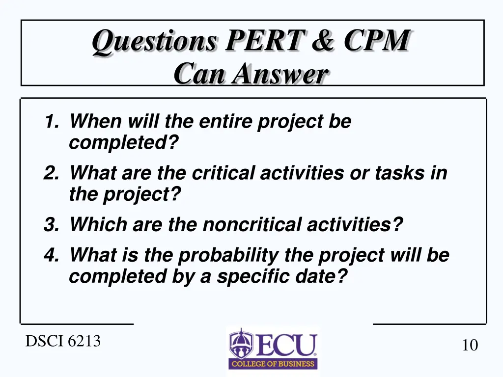 questions pert cpm can answer