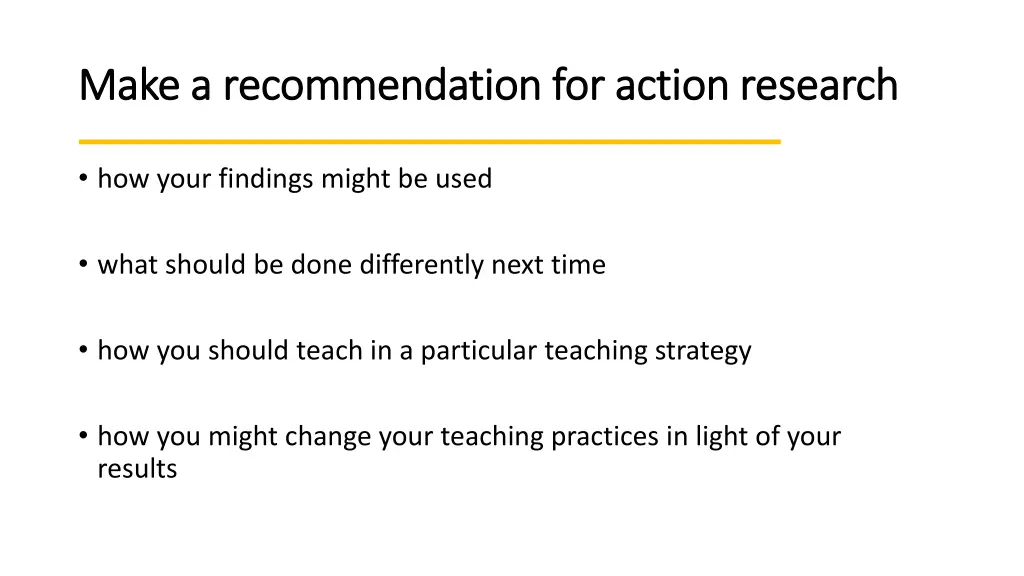 make a recommendation for action research make
