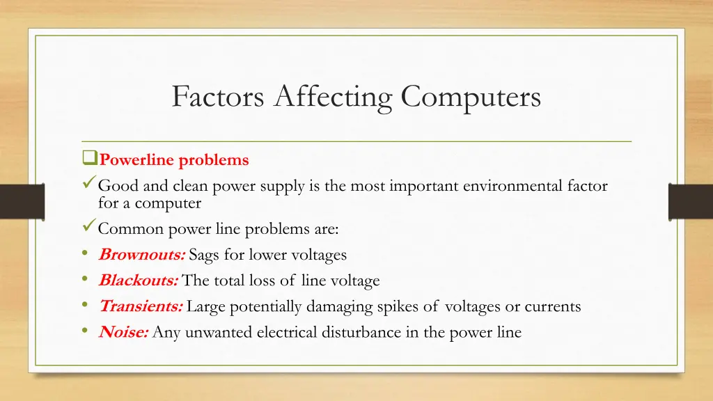 factors affecting computers 6