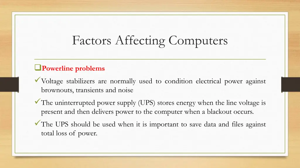 factors affecting computers 8