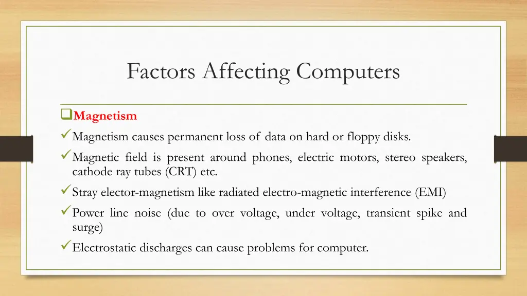 factors affecting computers 9