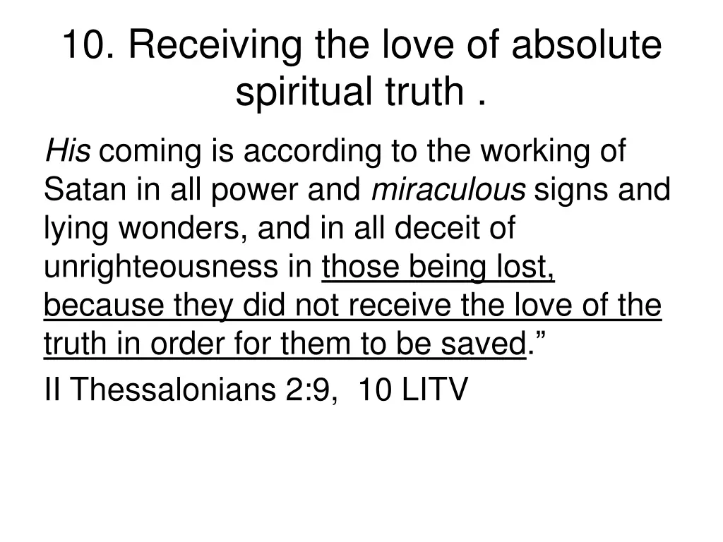 10 receiving the love of absolute spiritual truth