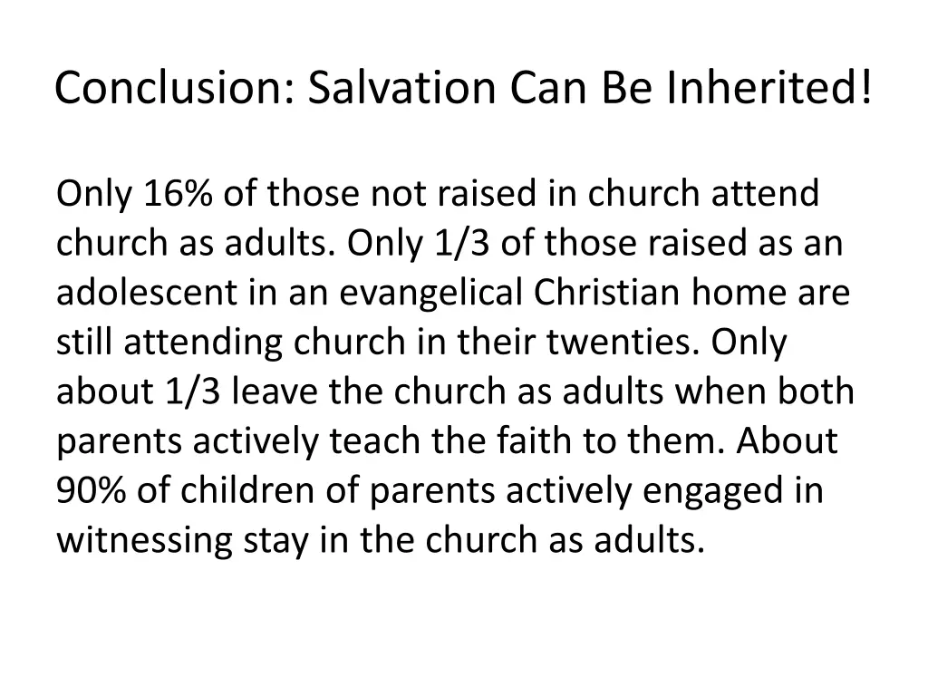 conclusion salvation can be inherited