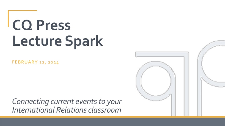 cq press lecture spark