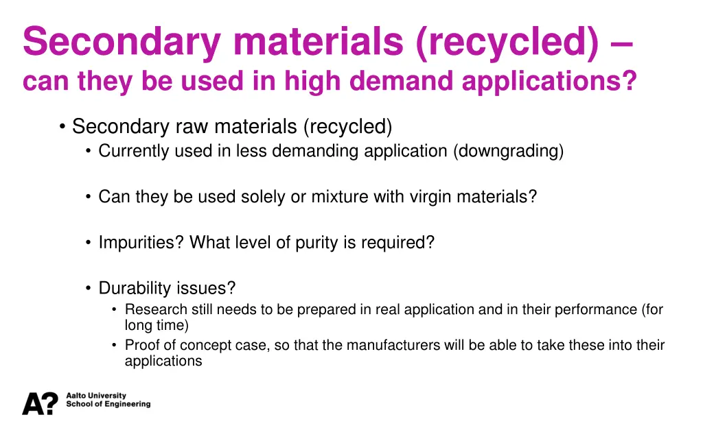 secondary materials recycled can they be used 1