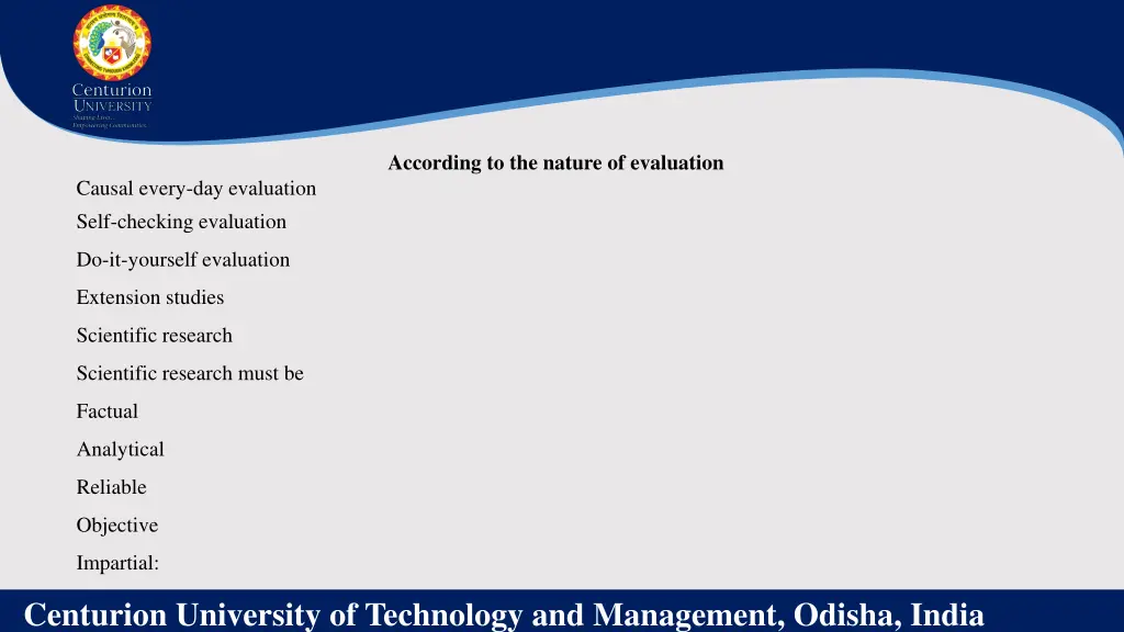 according to the nature of evaluation