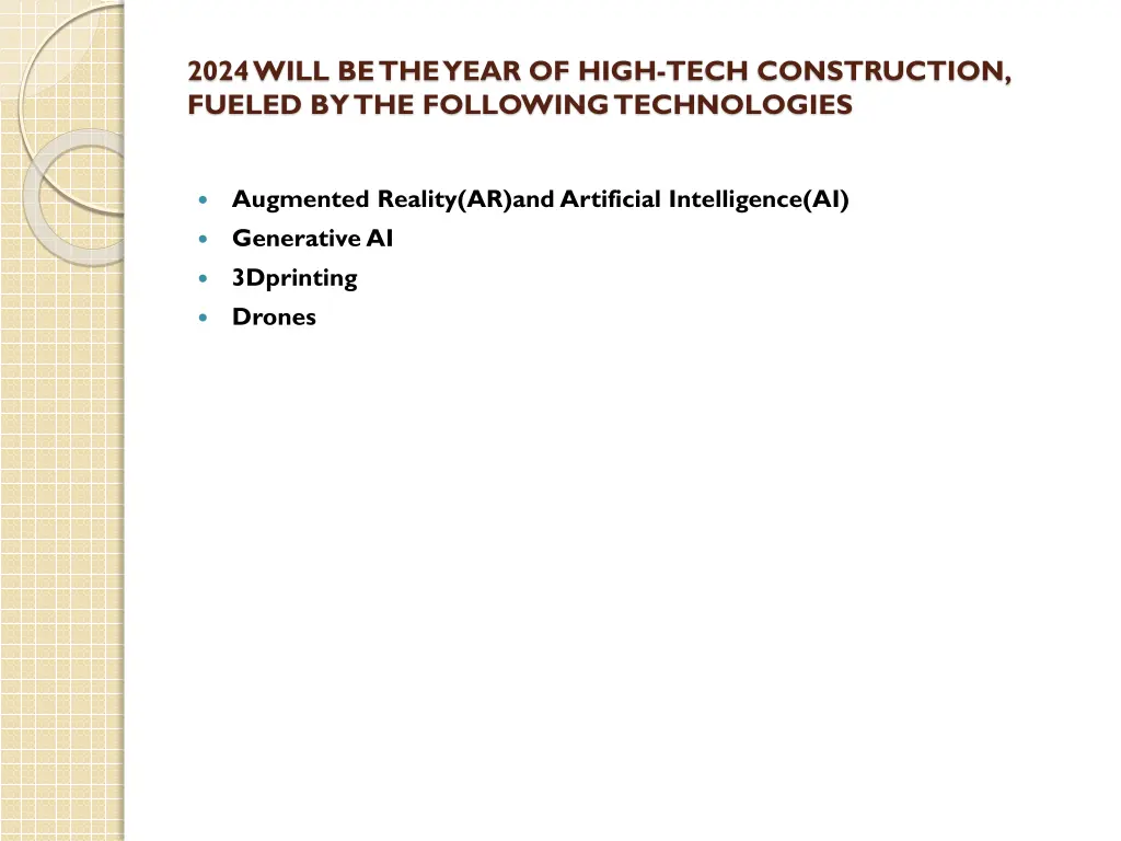 2024 will be the year of high tech construction