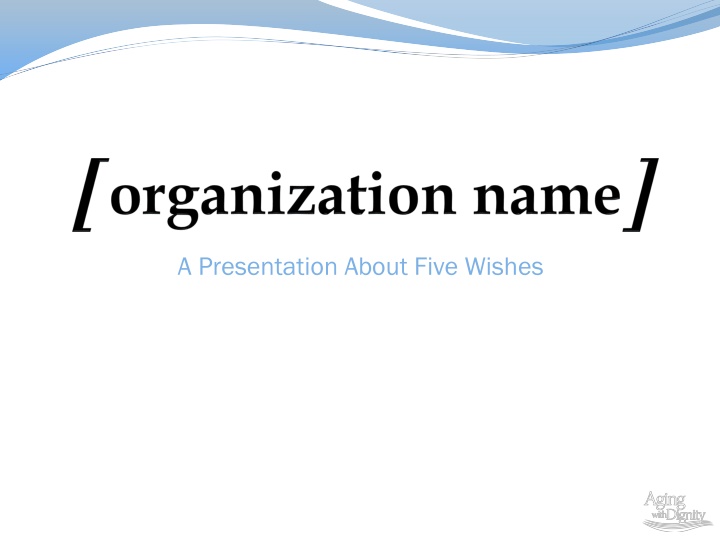 a presentation about five wishes