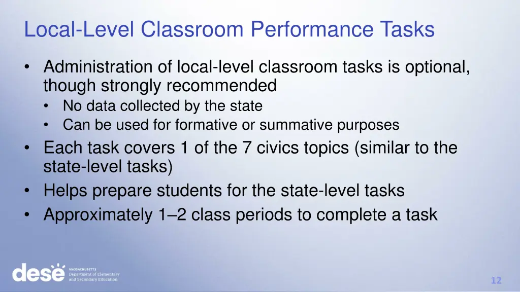 local level classroom performance tasks