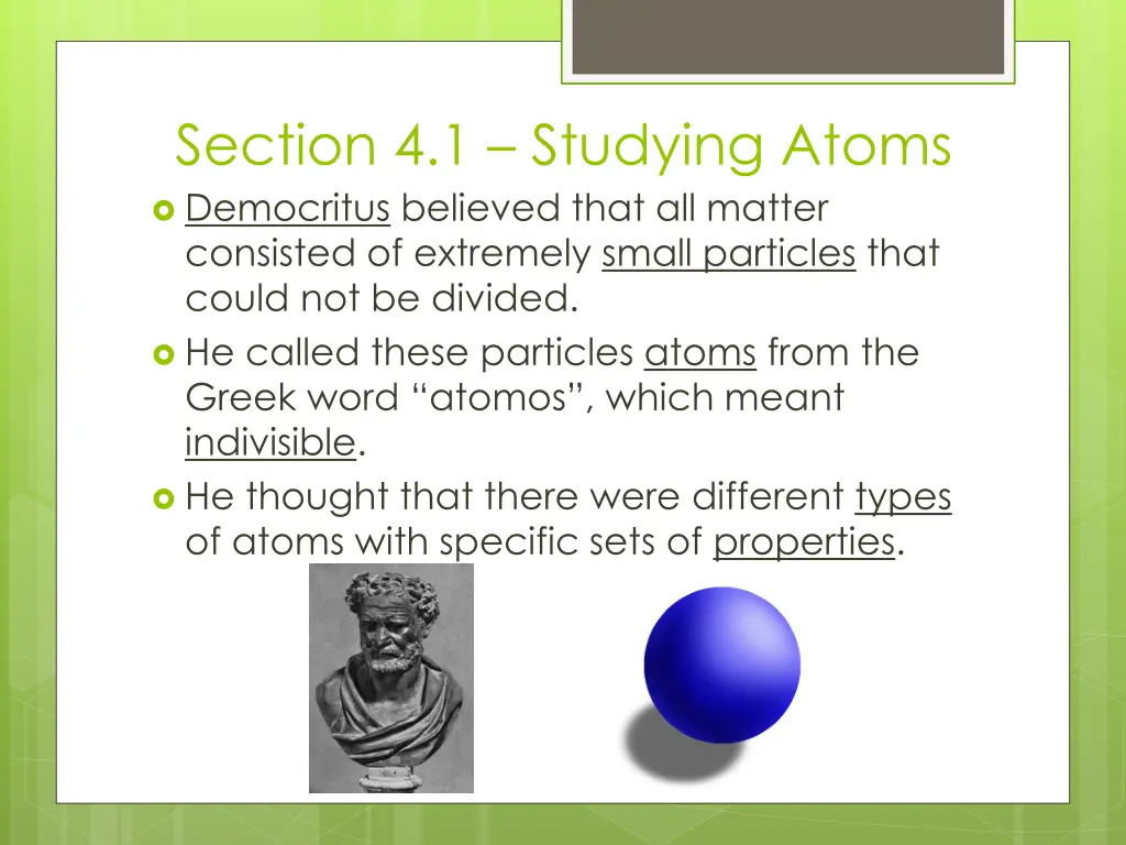 section 4 1 studying atoms democritus believed