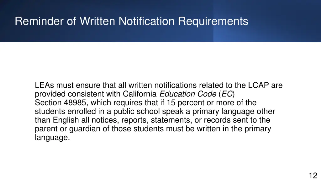 reminder of written notification requirements