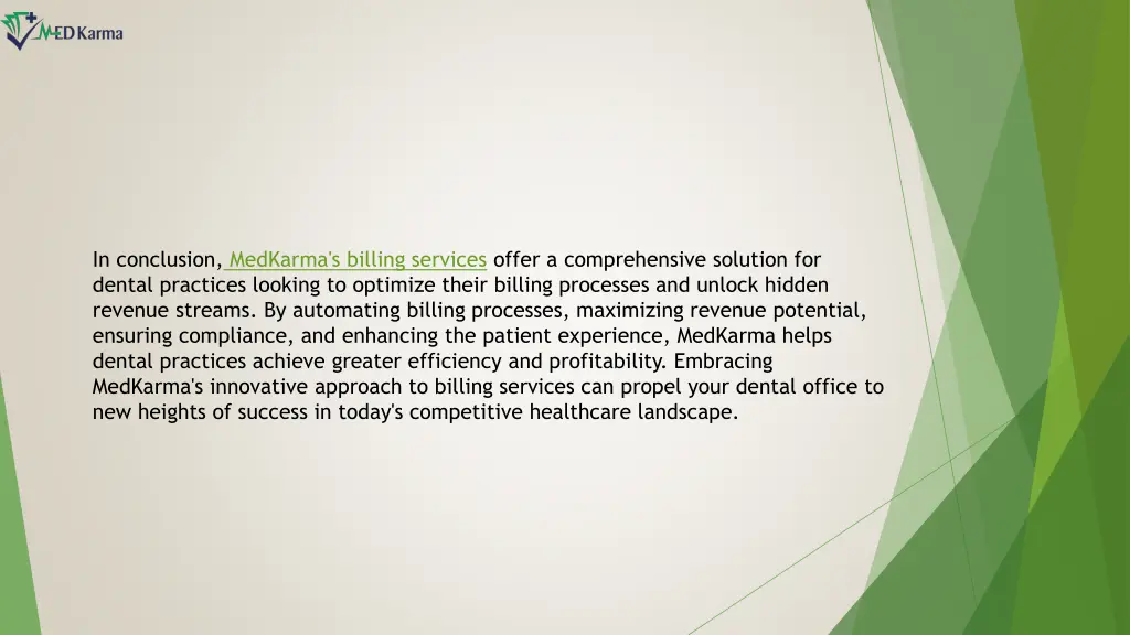 in conclusion medkarma s billing services offer