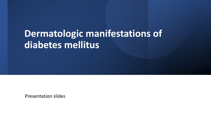 dermatologic manifestations of diabetes mellitus