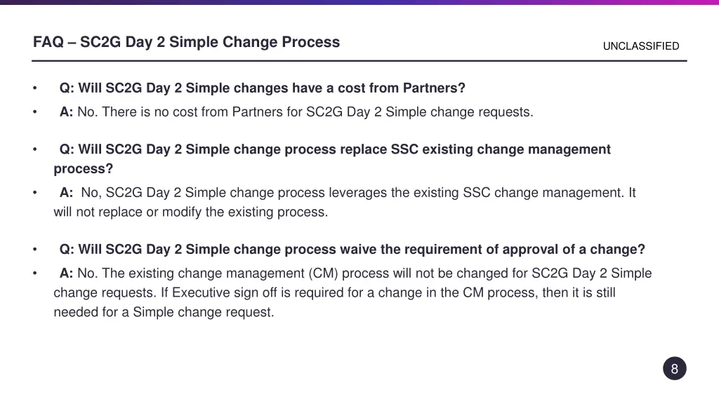 faq sc2g day 2 simple change process