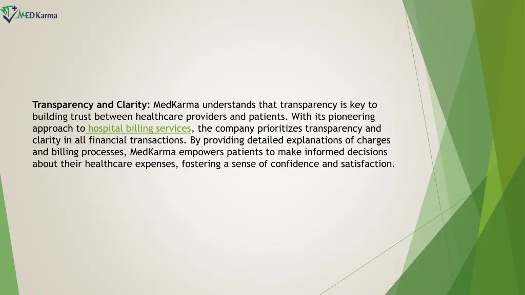 transparency and clarity medkarma understands